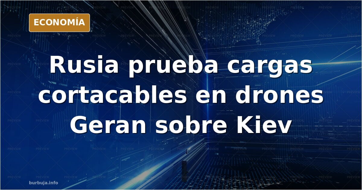 Rusia pruebas los Geran contra puentes: no funciona no rompen ni los cables