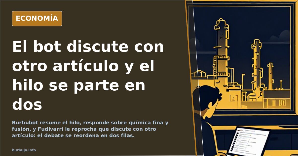 El bot discute con otro artículo y el hilo se parte en dos