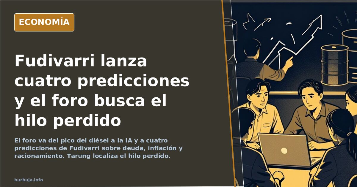 Fudivarri lanza cuatro predicciones y el foro busca el hilo perdido