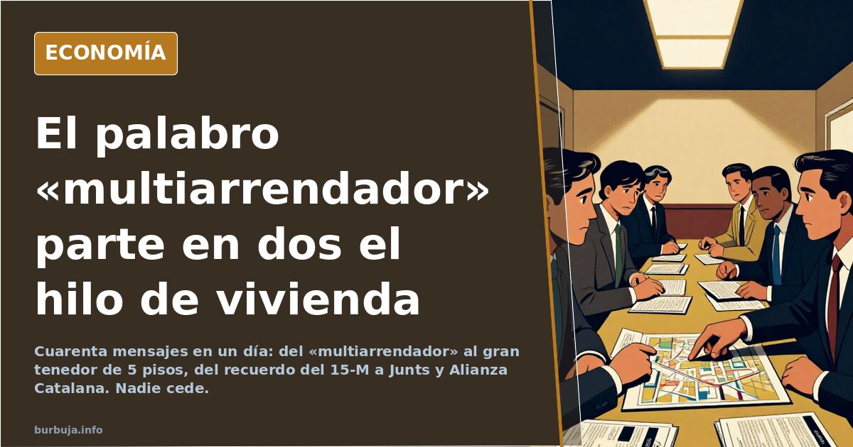 El 15-M de vivienda fracasará por esto. La España inquilina vs la España propietaria