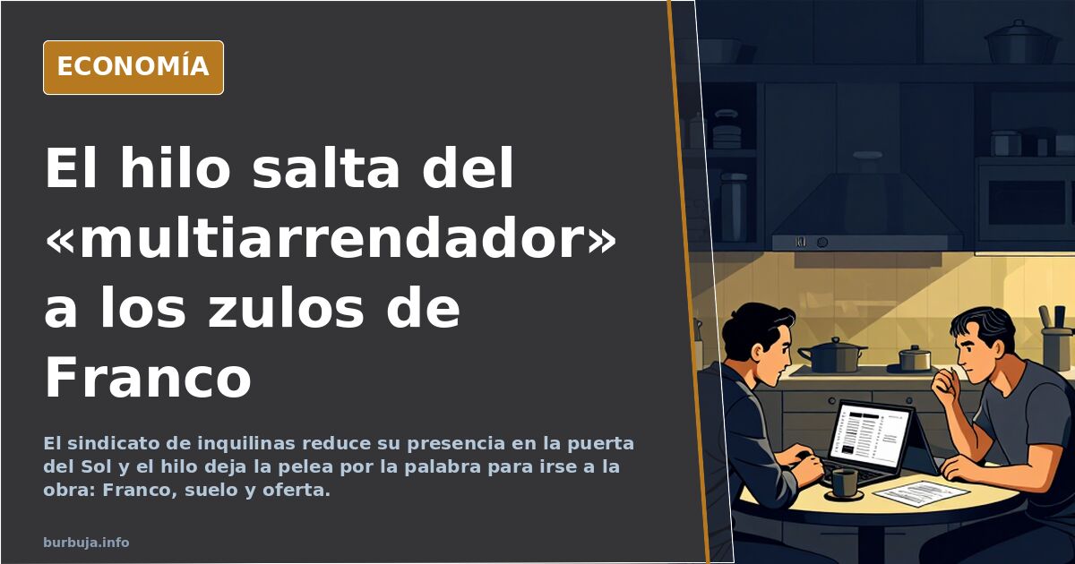 El 15-M de vivienda fracasará por esto. La España inquilina vs la España propietaria