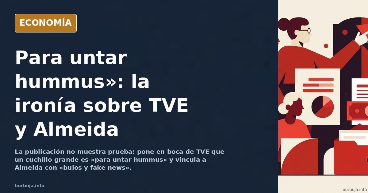 En TVE dicen que el cuchillo de cocina grande que se ve en la foto filtrada es lo normal, que es "para untar hummus"
