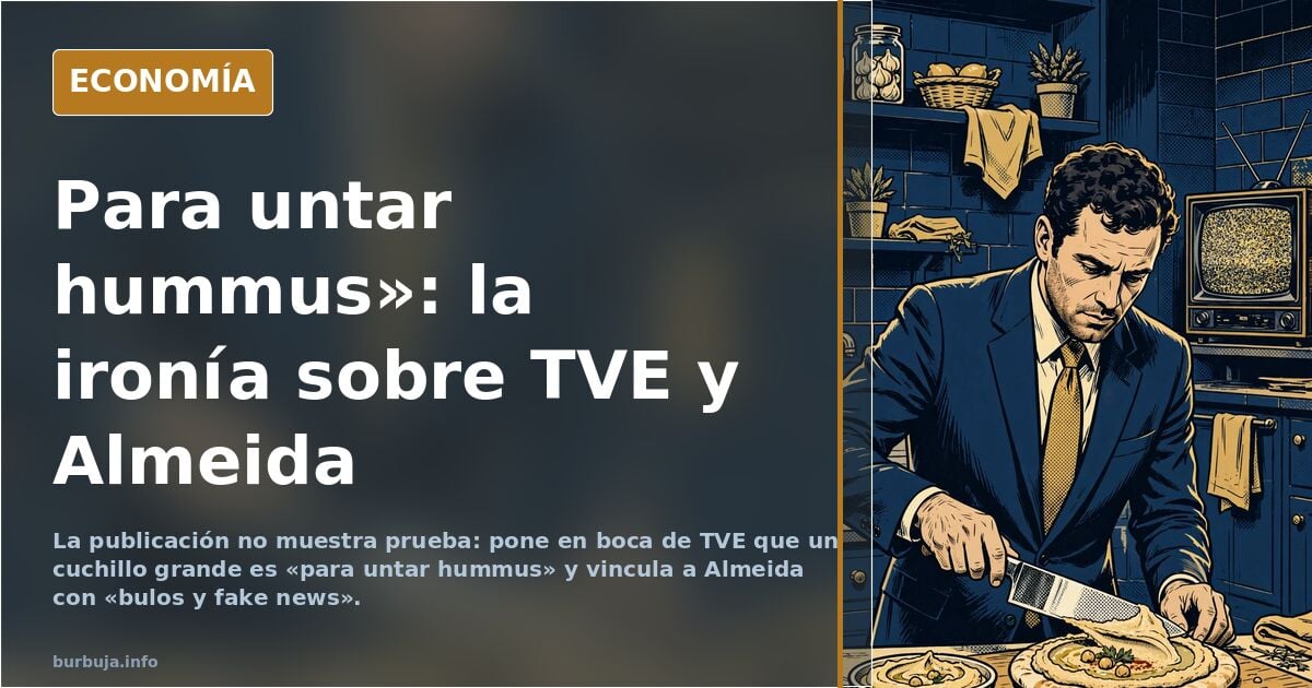 En TVE dicen que el cuchillo de cocina grande que se ve en la foto filtrada es lo normal, que es "para untar hummus"