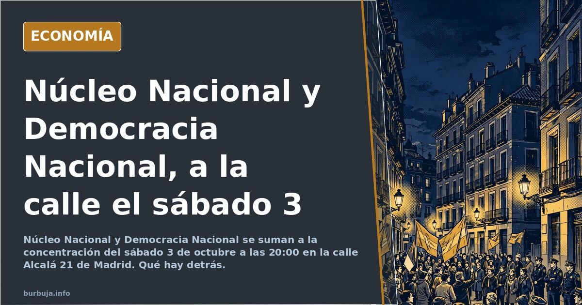 Nucleo Nacional y Democracia Nacional van a ir a liarla parda hoy Sábado día 3 a las 20:00 a Puerta del Sol