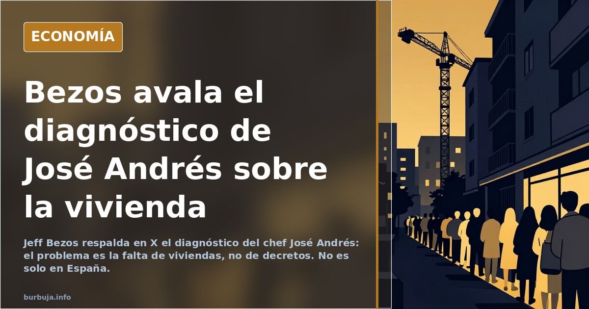 Jeff Bezos opina sobre el problema de la vivienda.