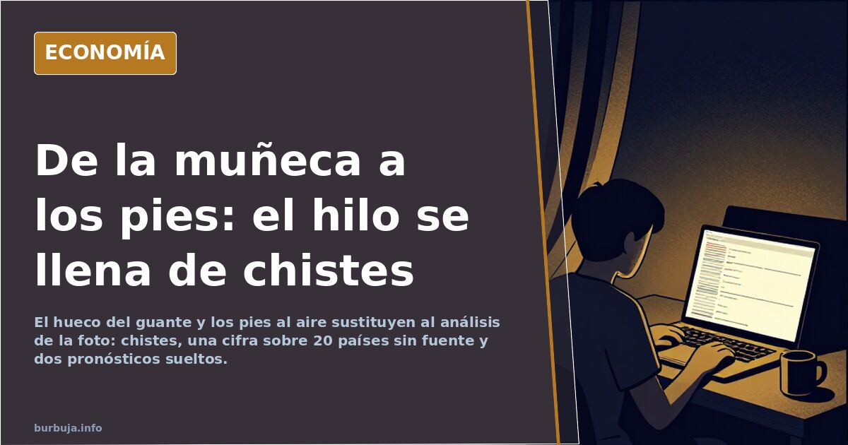 De la muñeca a los pies: el hilo se llena de chistes
