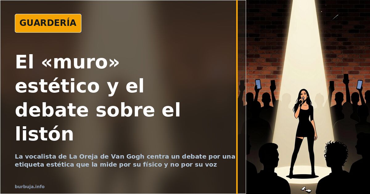 La vocalista de La Oreja y el «muro» que la mide