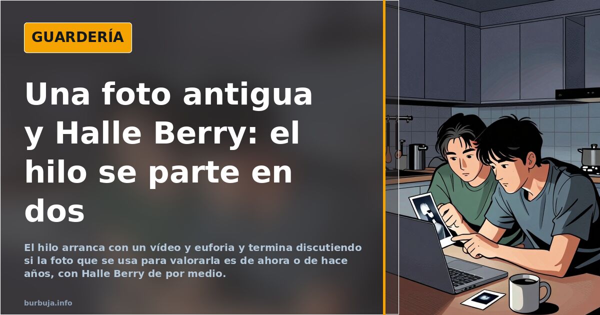 Una foto antigua y Halle Berry: el hilo se parte en dos