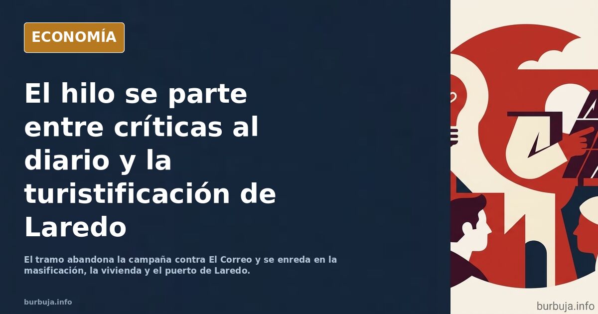 La cacería de un panfleto El Correo contra una Localidad cántabra Laredo