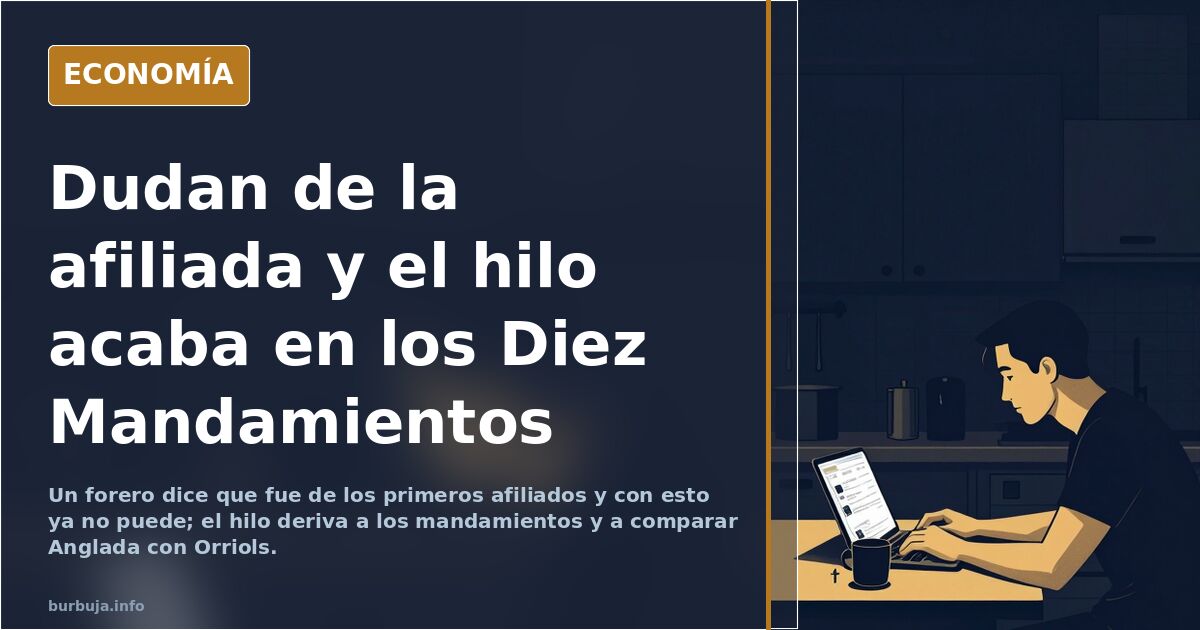 Dudan de la afiliada y el hilo acaba en los Diez Mandamientos