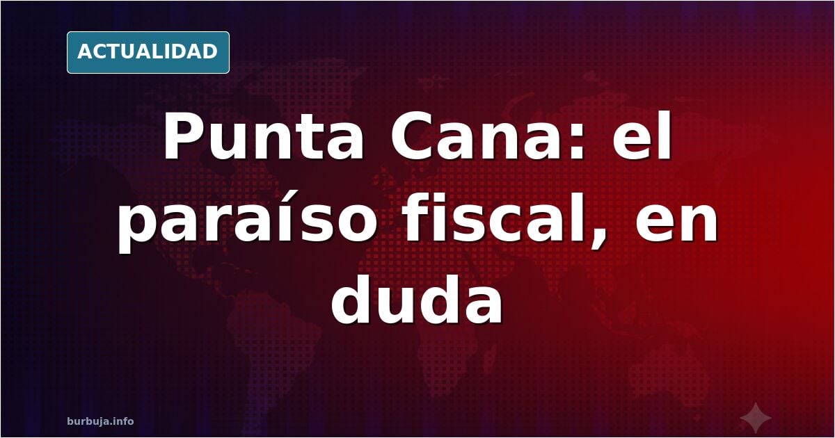 Española de 24 años en Punta Cana: «¿Qué es estar desarrollado?»