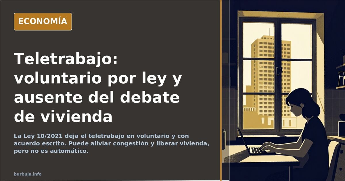 ¿Por qué la izquierda y sus satélites no hablan de teletrabajo?