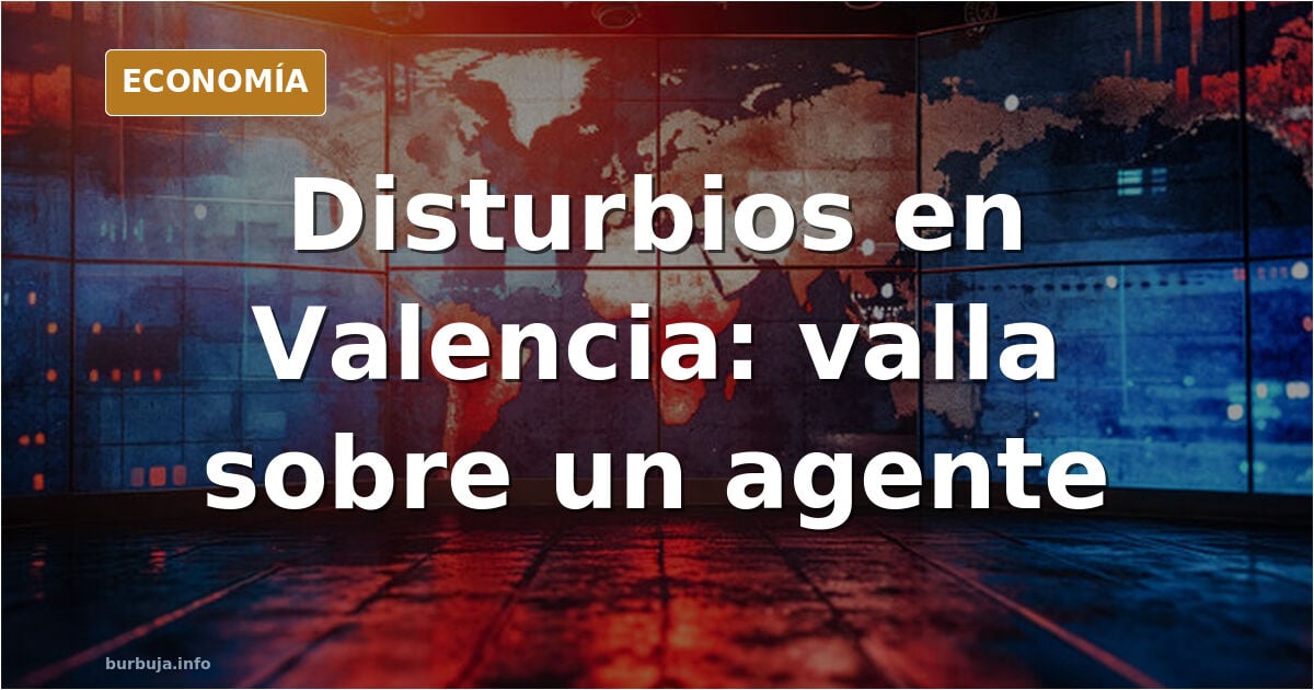 Valencia, disturbios en la protesta por vivienda: un mando policial herido