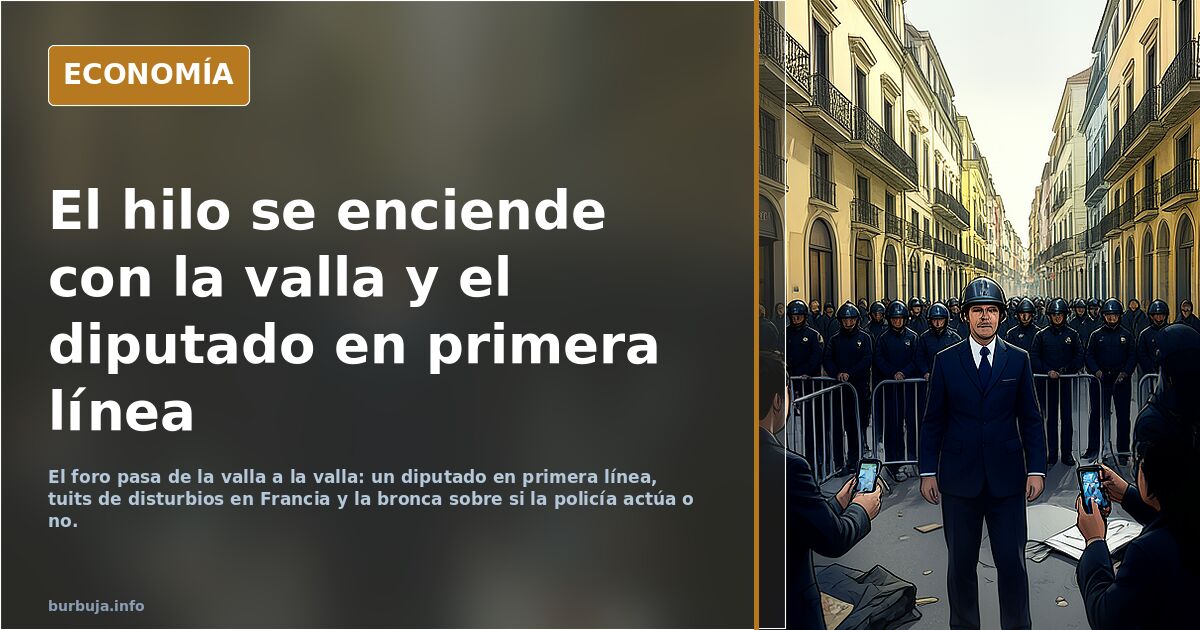 El hilo se enciende con la valla y el diputado en primera línea