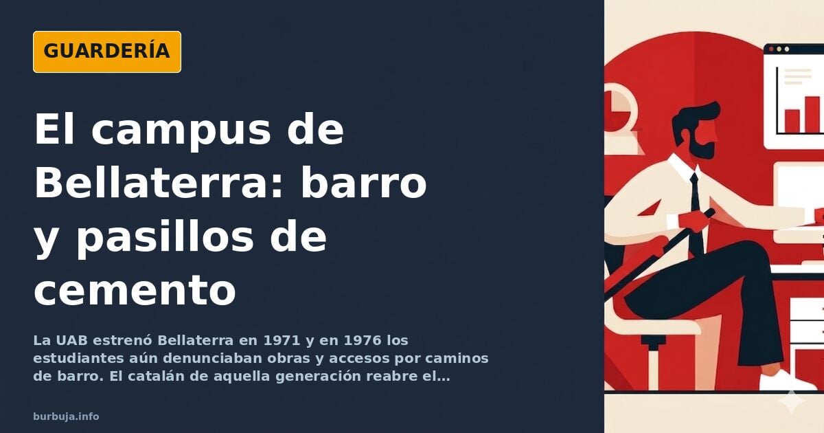 Chortinas catalanas de los años 70: el campus de Bellaterra