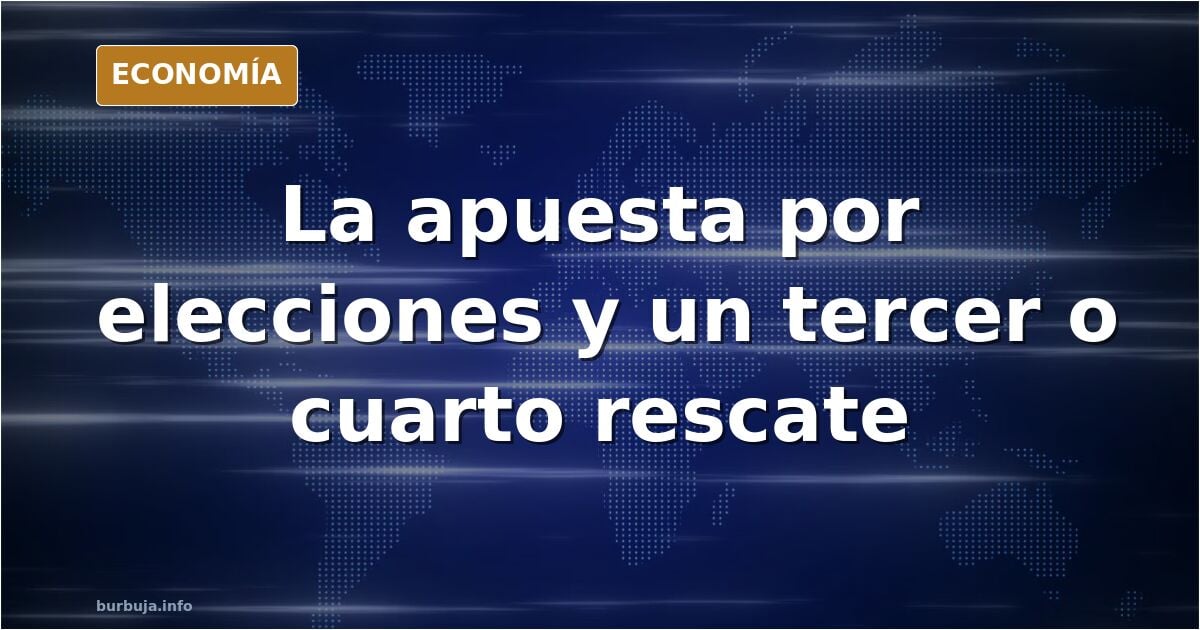 Me juego la cuenta a que hay elecciones.