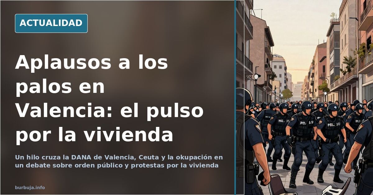 «Dadles hasta en el alma»: aplausos a la carga policial