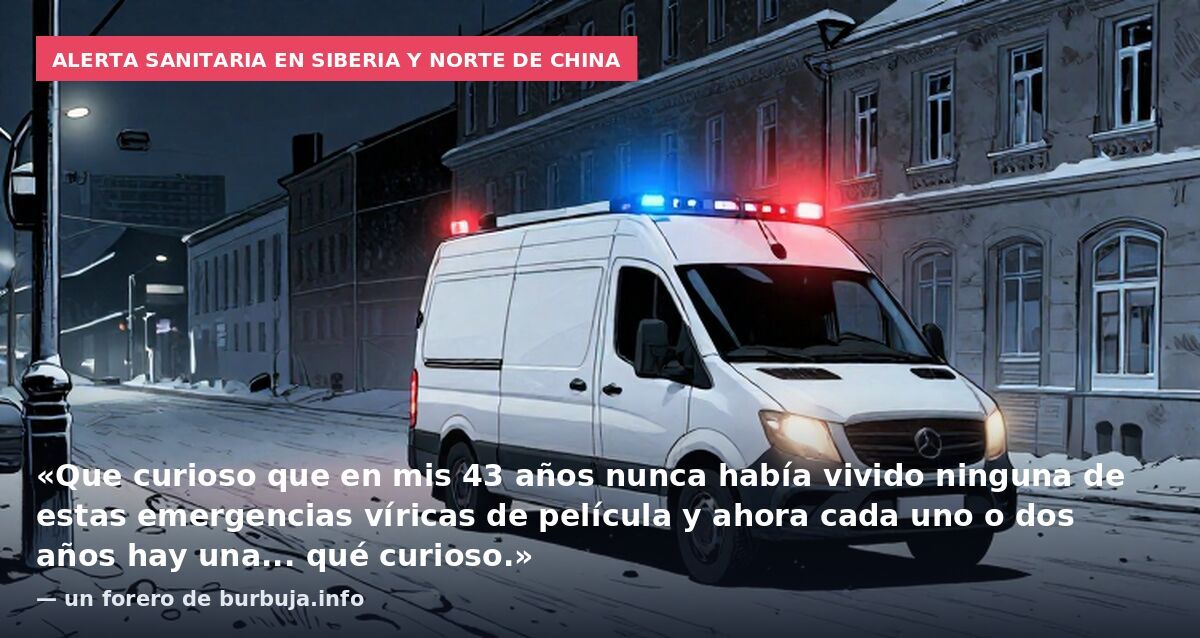 ¿Peste en Rusia y confinamiento en China? Rumores vs datos