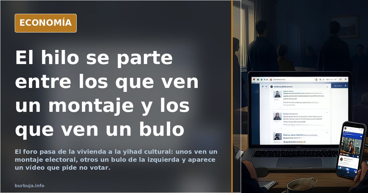 El hilo se parte entre los que ven un montaje y los que ven un bulo