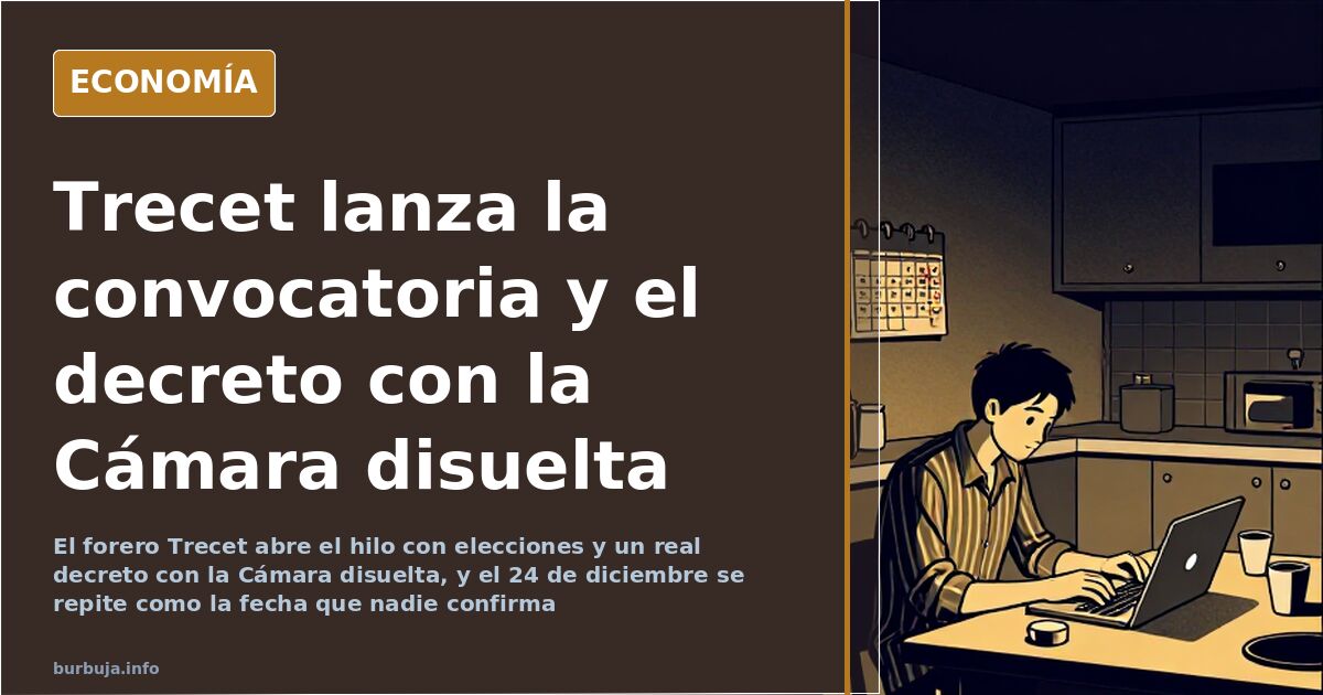 Trecet lanza la convocatoria y el decreto con la Cámara disuelta