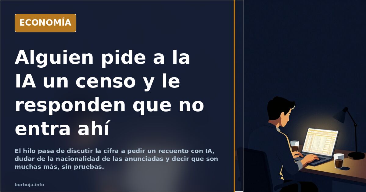 Alguien pide a la IA un censo y le responden que no entra ahí