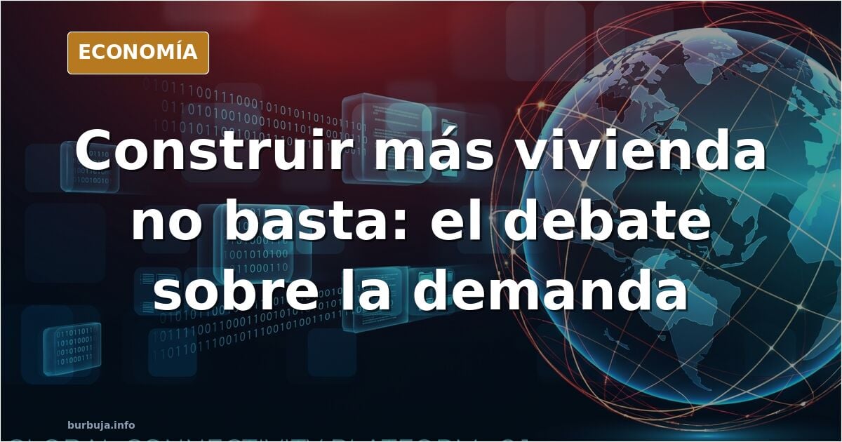 Construir más viviendas no arreglará el problema si se siguen metiendo manadas y manadas de extranjeros