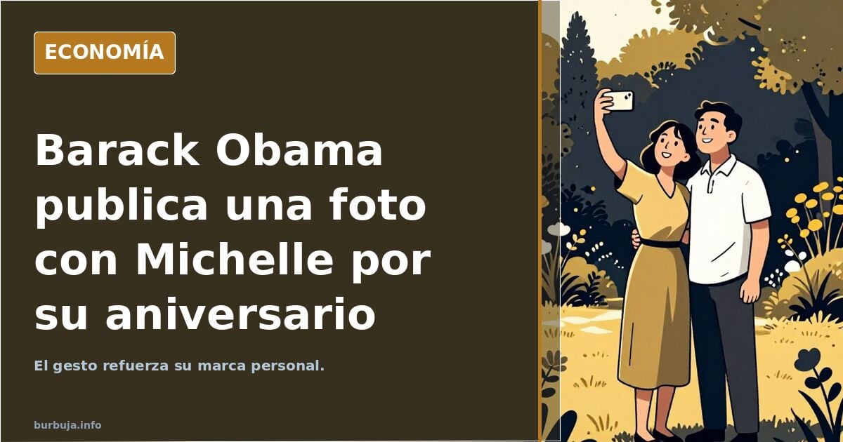 Barack Obama sube una foto con su mujer por su aniversario y se le intuye un buen regazo rozándole la pierna.