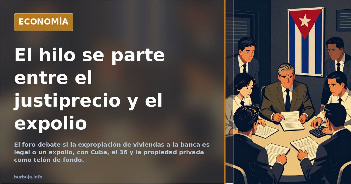 El hilo se parte entre el justiprecio y el expolio