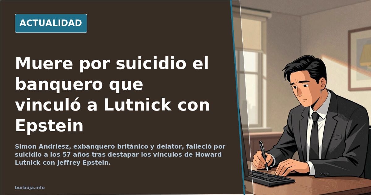 Se suicida el banquero que delató los vinculos del secretario Lutnick con Epstein
