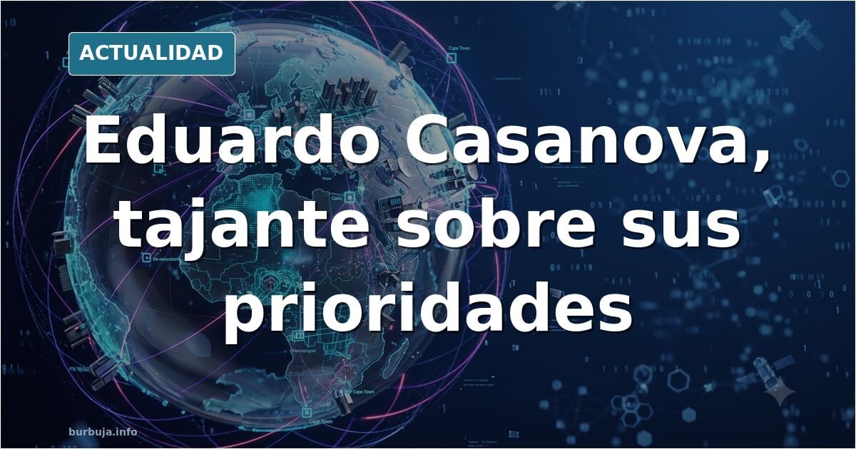 Eduardo Casanova, muy tajante con sus prioridades: