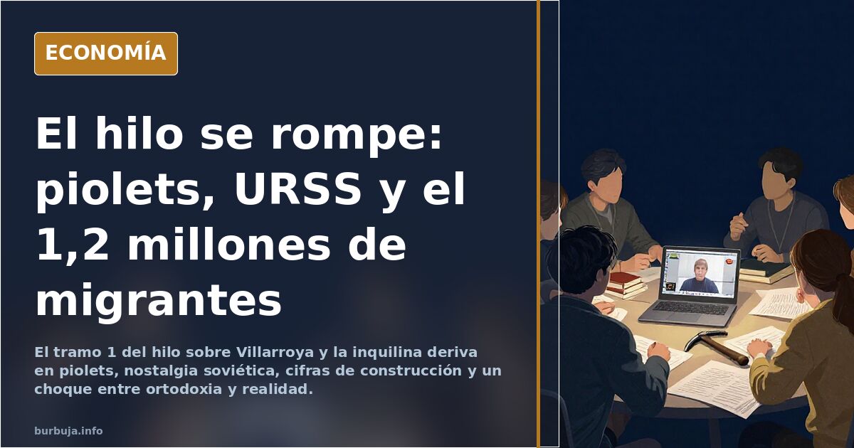 El hilo se rompe: piolets, URSS y el 1,2 millones de migrantes