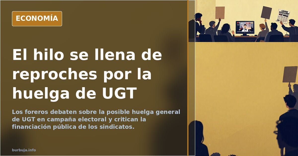 UGT piensa convocar una huelga general en plena campaña electoral