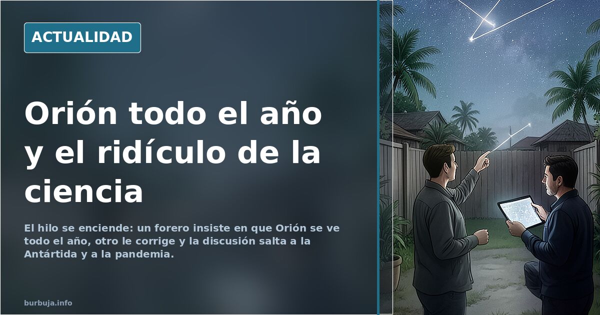 Orión todo el año y el ridículo de la ciencia