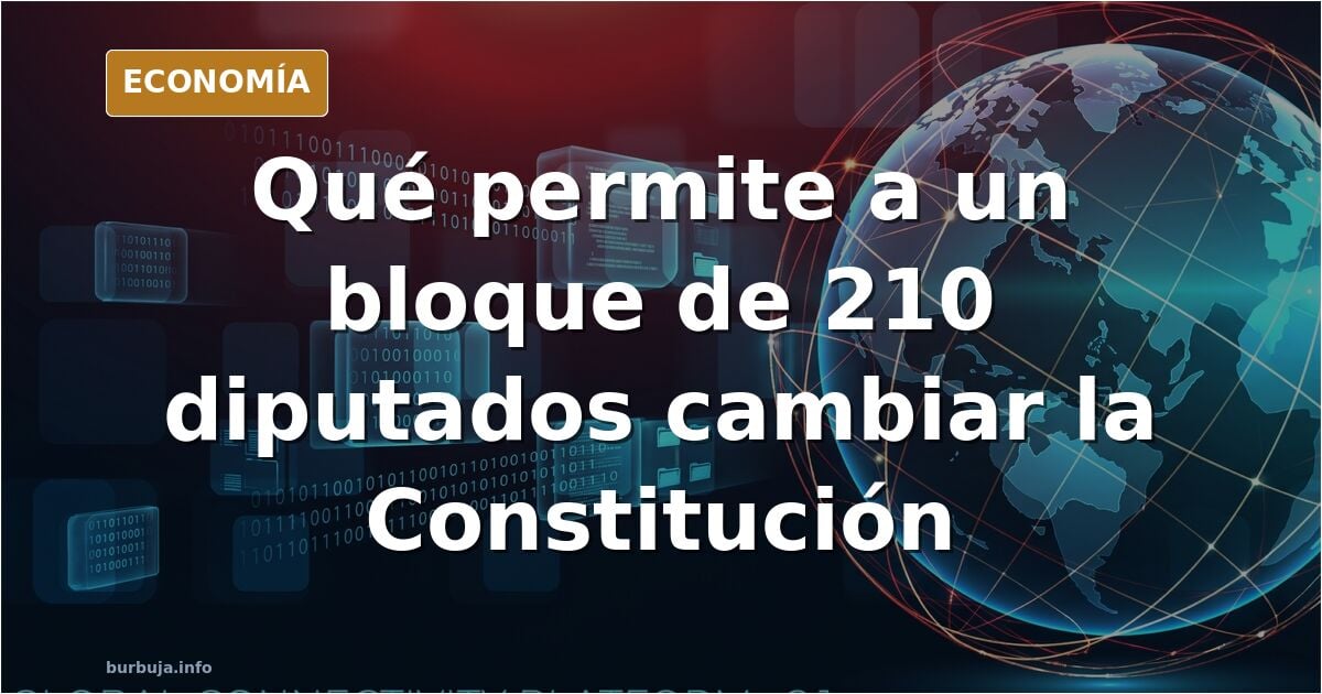 El quorum de 210 diputados que inquieta a los trabajadores
