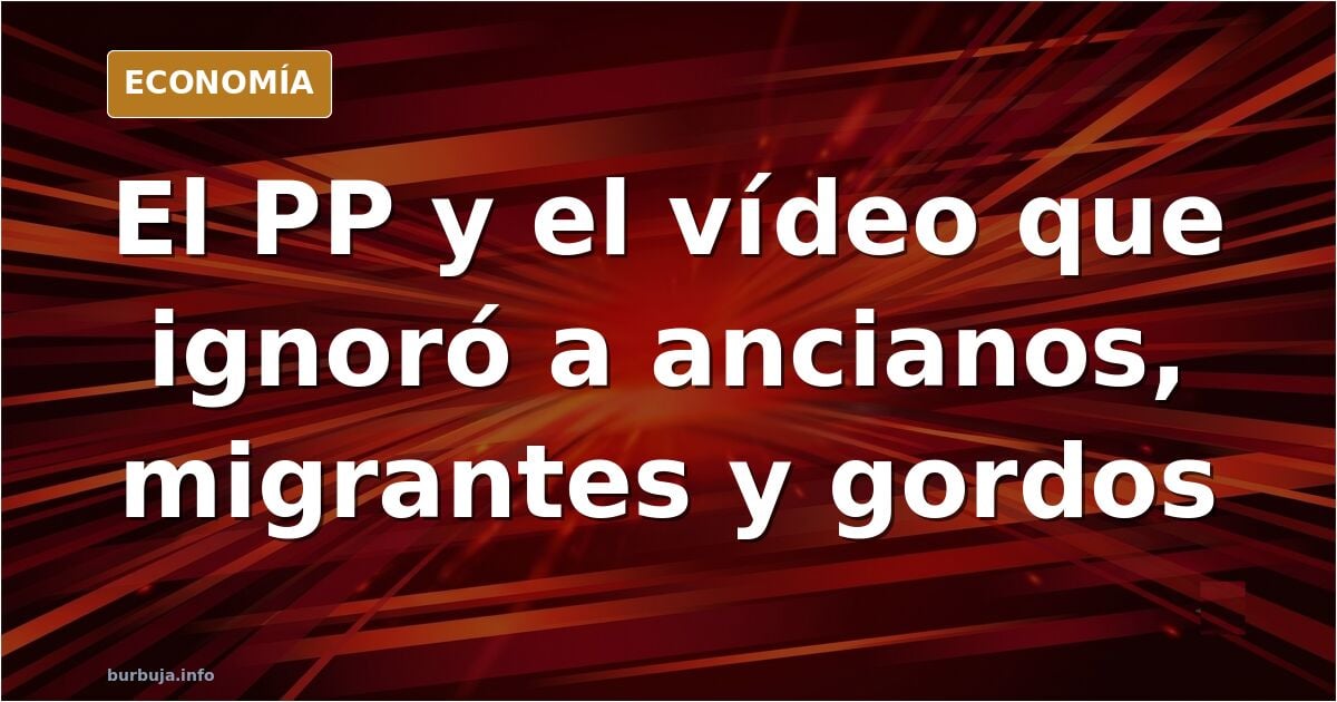 En la propaganda del PP aún estamos en 1999