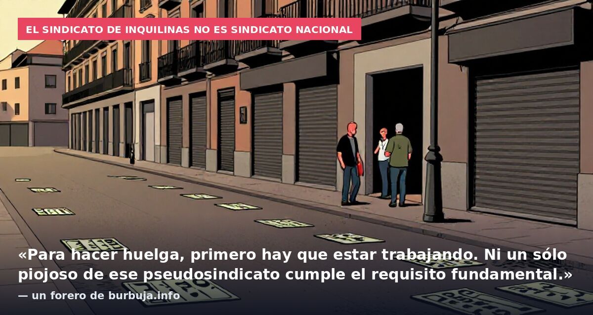Tension maxima en noviembre: ‼️ El Sindicato de Inquilinas anuncia huelga general en noviembre después de 8 años sin hacerlo: «Es la única manera».