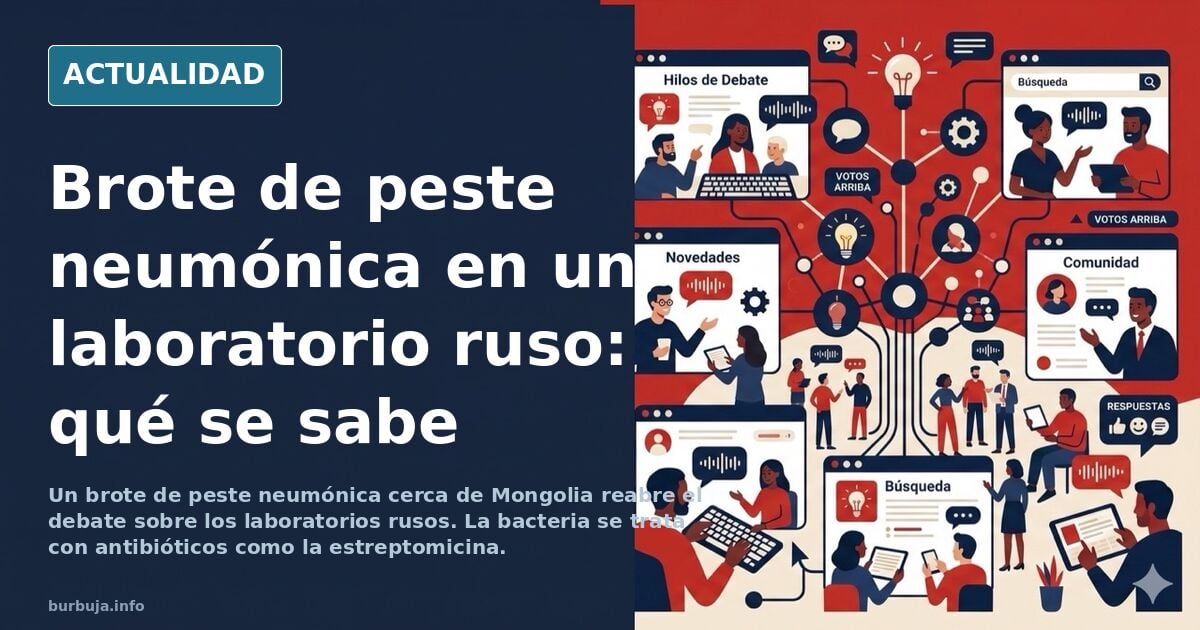 La peste neumónica se extiende en Rusia. Cuidadito que igual llega, o no...