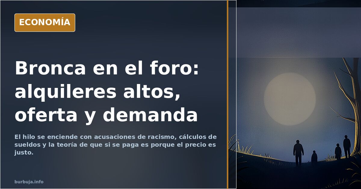 Nulos conocimientos económicos en la TV. Lo que nadie alcanza a entender es que si los alquileres estan a 1.000+ €/mes es porque la gente los paga