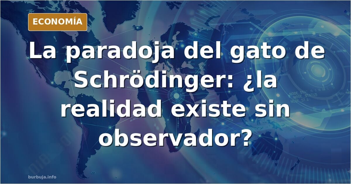 Paradoja del gato de Schrödinger