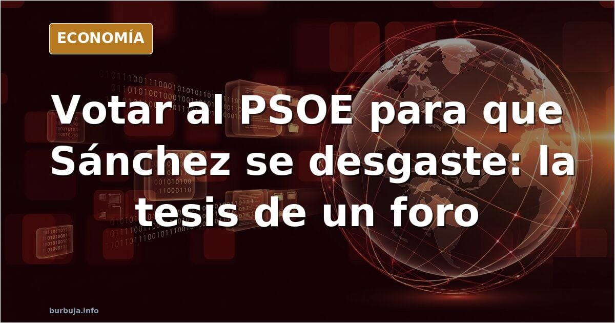 La unica opción para salvar a España es votar al sátrapa Sánchez