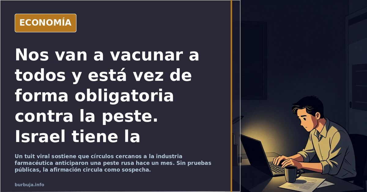 ¿Vacunación obligatoria contra la peste? Rumores sobre Israel