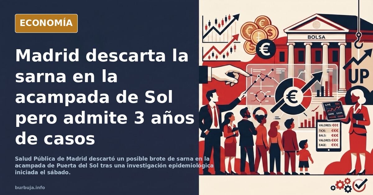 Un posible brote de sarna en la acampada de Sol disparó las alarmas de Salud Pública