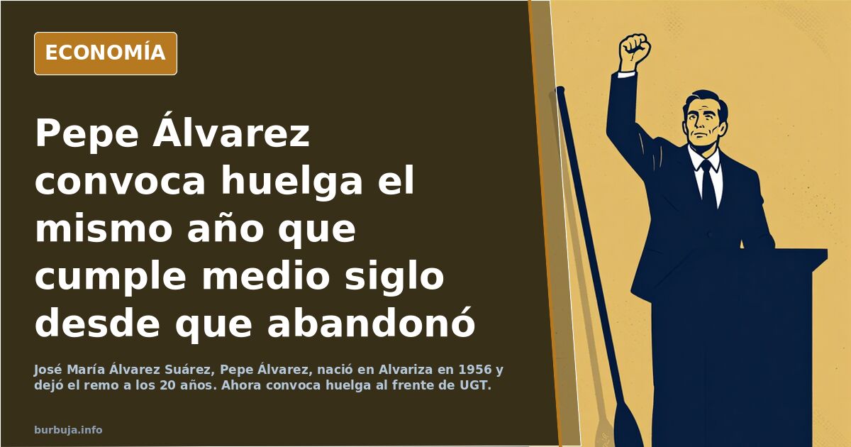 Pepe Álvarez convoca huelga el mismo año que cumple medio siglo desde que abandonó el remo, a los 20 años