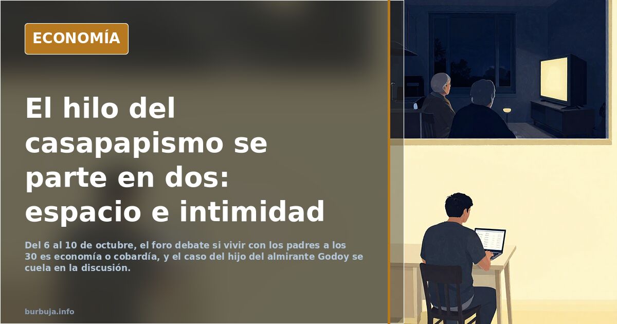 ¿Vivir con los padres pasados los 30 te hace más blando?