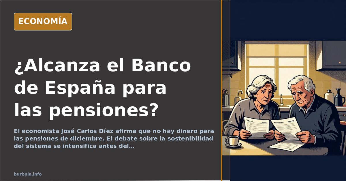 El Banco de España y las pensiones de diciembre: el debate sobre su pago