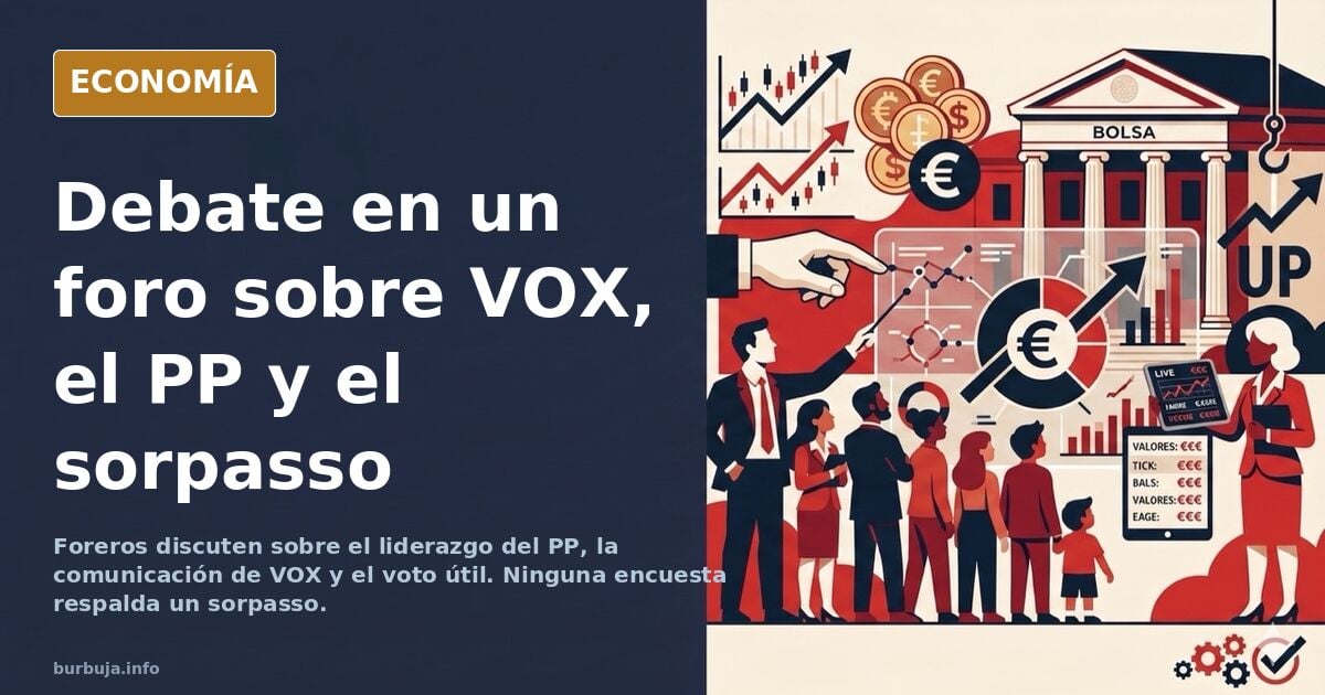 Debate en un foro sobre VOX, el PP y el sorpasso