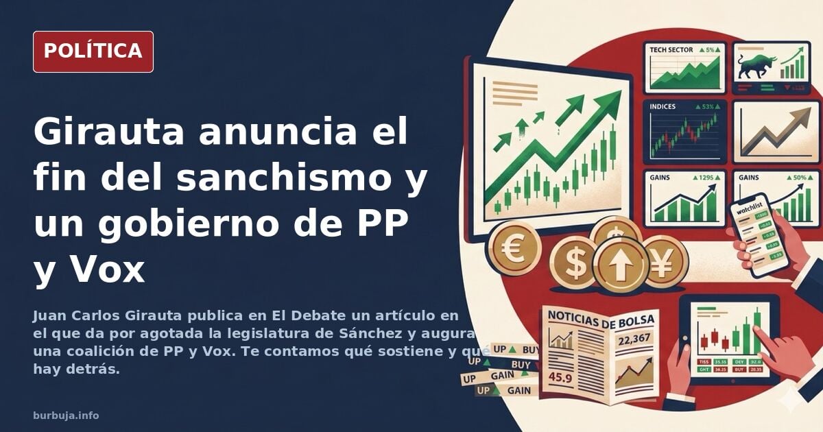 ¡Adiós! (Juan Carlos Girauta en El Debate)