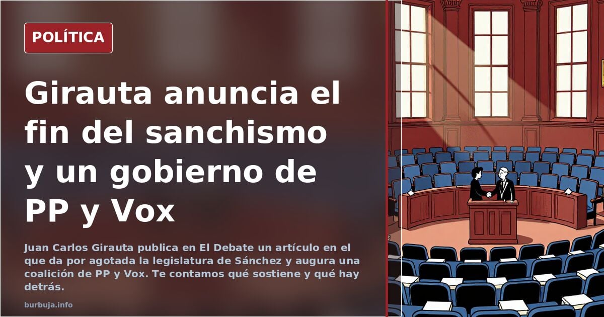 ¡Adiós! (Juan Carlos Girauta en El Debate)