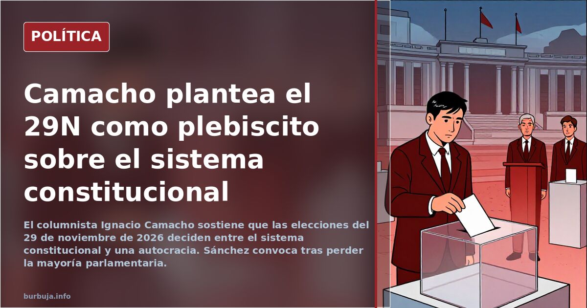 Fin de ciclo o fin de régimen (Ignacio Camacho en El ABC)