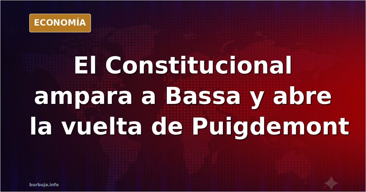 Última traición Sanchista: el tribunal constitucional socialialista amnistía la malversación (corrupción) de los indepes y Puigdemont volverá a España